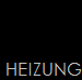 HEIZUNG